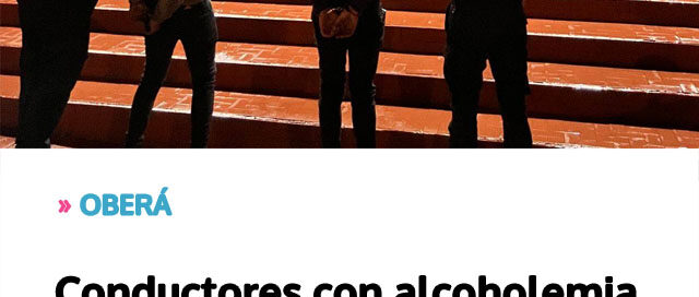 OBERÁ: Conductores con alcoholemia positiva protagonizaron dos siniestros viales en la madrugada