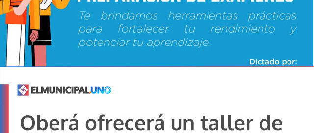 Oberá ofrecerá un taller de estrategias de aprendizaje y preparación de exámenes
