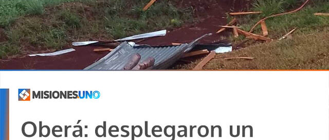 Oberá: desplegaron un intenso operativo municipal tras la tormenta