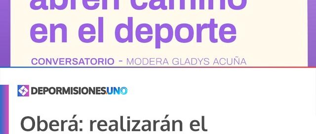Oberá: realizarán el conversatorio “Mujeres que abren camino en el deporte”