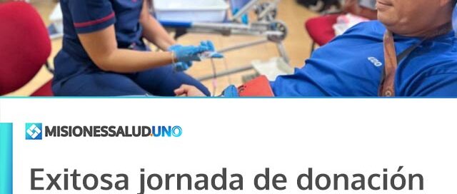 Exitosa jornada de donación de sangre en Oberá con amplia participación de la comunidad