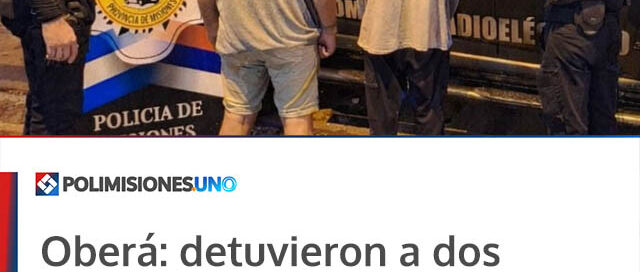 Oberá: detuvieron a dos hombres tras un robo en una vivienda del barrio Gunther